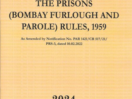 The Prisons (Bombay Furlough And Parole) Rules, 1959 Online