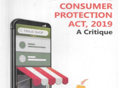 The Consumer Protection Act , 2019 A Critique Online Sale