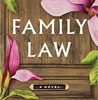 Family Law: A Novel Online now