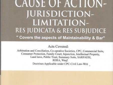 Law Relating To Cause Of Action-Jurisdiction-Limitation-Res Judicata & Res Judicata & Res Subjudice For Cheap