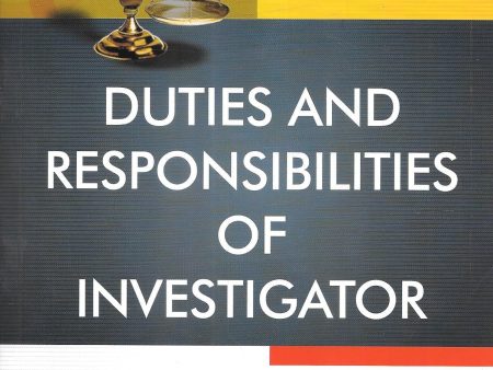 Duties and Responsibilities of Investigators Discount