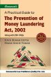 A Practical Guide to The Prevention of Money Laundering Act, 2002 For Discount