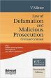 Law Of Defamation & Malicious Prosecution Civil And Criminal With Model Forms Of Plaints And Defences And Allied Legislations Online now