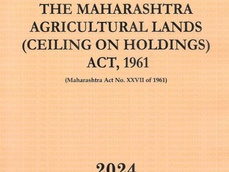 The Maharashtra Agricultural Lands (Ceiling On Holdings Act, 1961) Supply