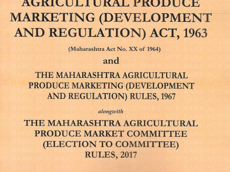 The Maharashtra Agricultural Produce Marketing (Development And Regulation) Act, 1963 Discount