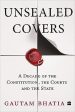 Unsealed Covers: A Decade of the Constitution, the Courts and the State For Discount