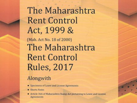 The Maharashtra Rent Control Act, 1999 and Rule 2017 Hot on Sale