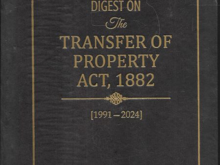 Digest On The Transfer Of Property Act (1991-2024) Sale