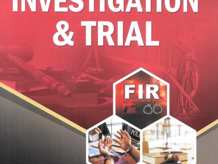 FIR Investigation & Trial Fashion