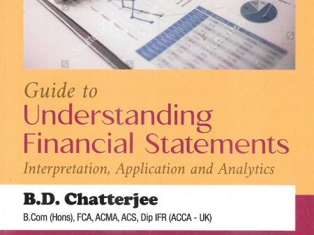 Guide to Understanding Financial Statements (Interpretation, Application & Analytics) Hot on Sale