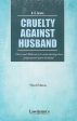 Cruelty Against Husband For Cheap