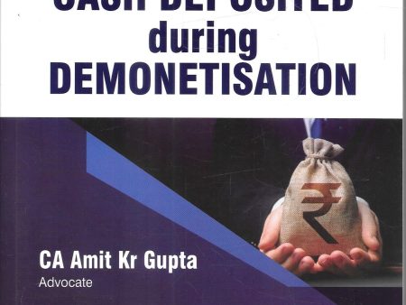 Cases & Materials On Cash Deposited During Demonetisation Online