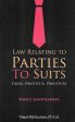 Law relating to Parties to Suits Filing, Practice and Procedure Fashion