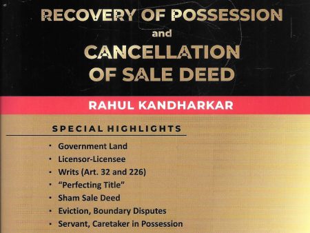 Law relating to Possession, Adverse Possession, Dispossession, Recovery of Possession and Cancellation of Sale Deed For Cheap