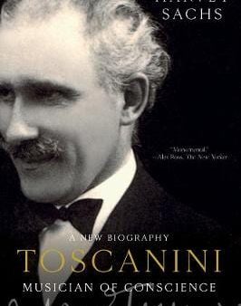 Harvey Sachs: Toscanini [2018] paperback on Sale