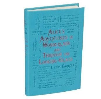 Lewis Carroll: Alice s Adventures in Wonderland and Through the Looking-Glass [2016] paperback on Sale