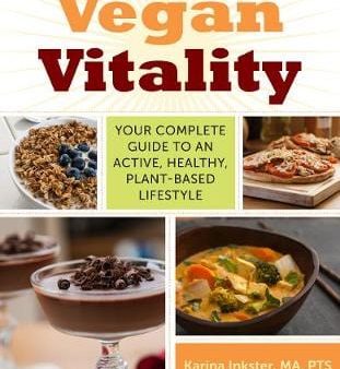 Karina Inkster: Vegan Vitality [2014] hardback Hot on Sale